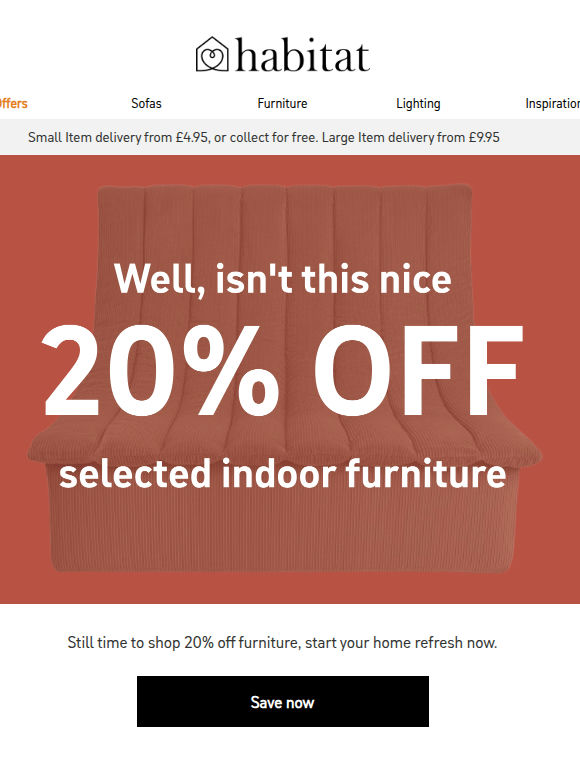 Don't miss out, still time to save 20% on furniture