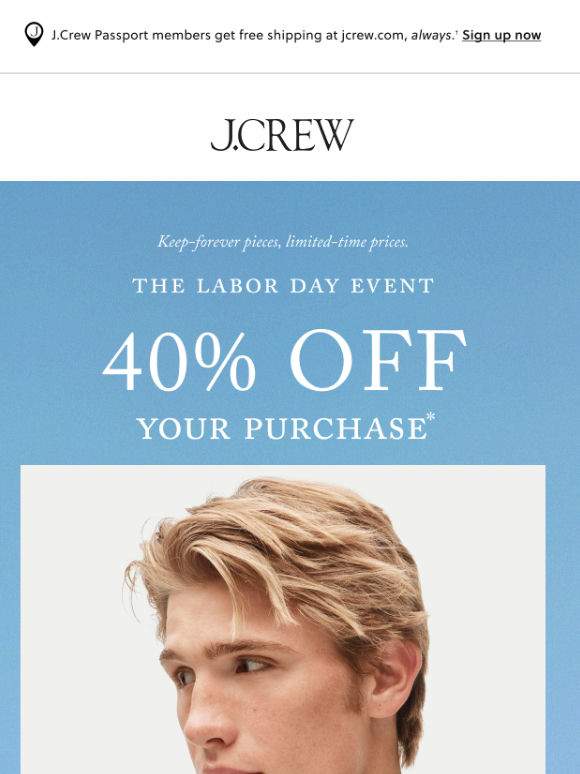 Inside: new styles added to 40% off*