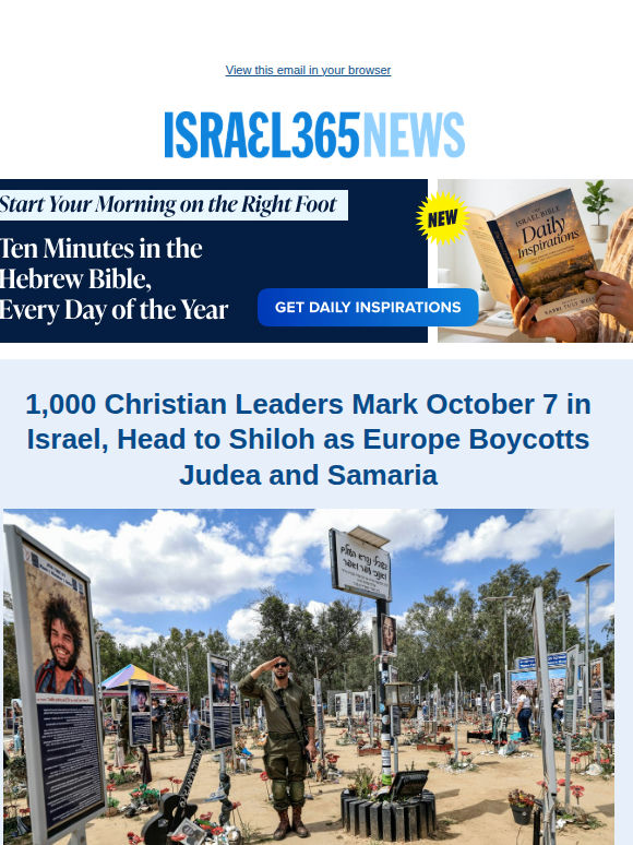 1,000 Christian Leaders Mark October 7 in Israel, Head to Shiloh as Europe Boycotts Judea and Samaria and Today's Top Stories