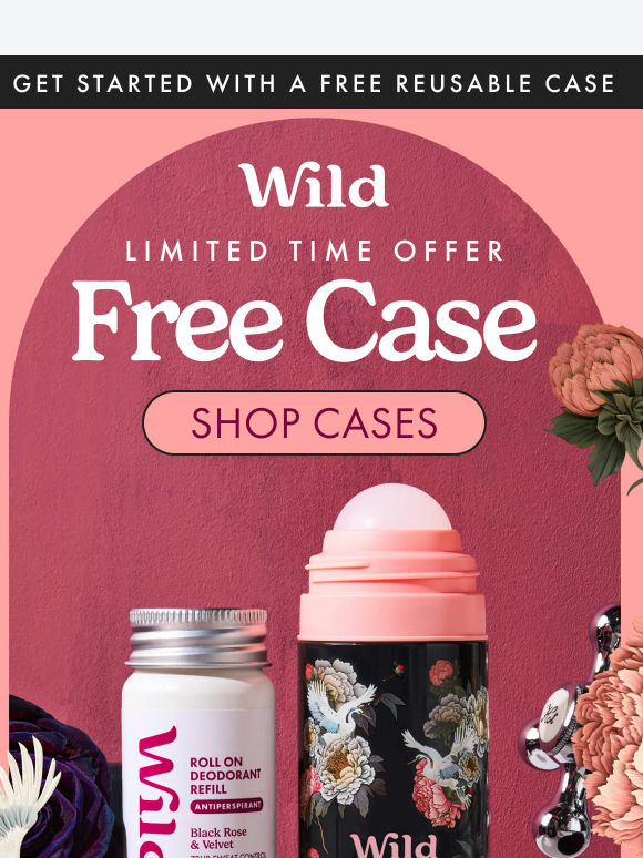 Free Limited Edition Roll On Case to get you started