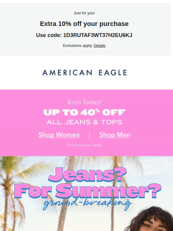 Ends today! Up to 40% off all jeans, shorts & tops