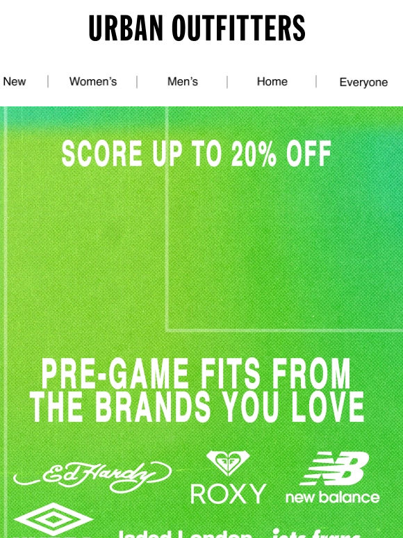 Score up to 20% OFF brands ahead of the game