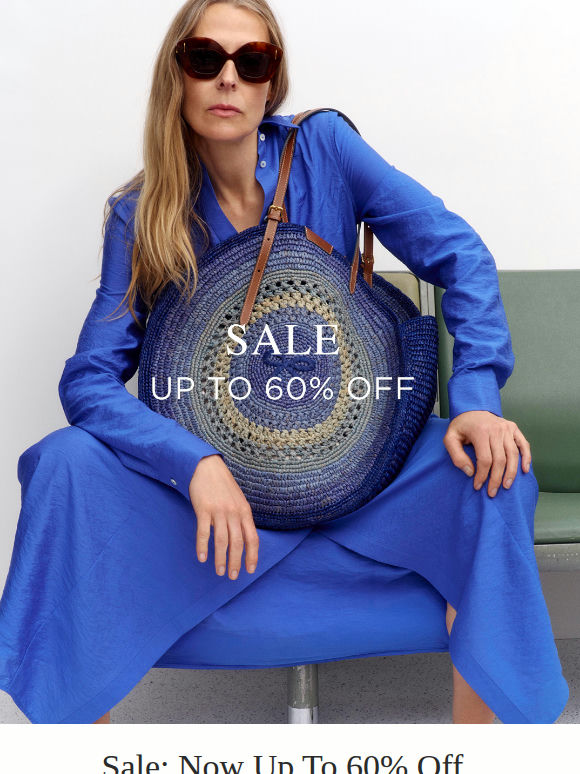 Sale: now up to 60% off