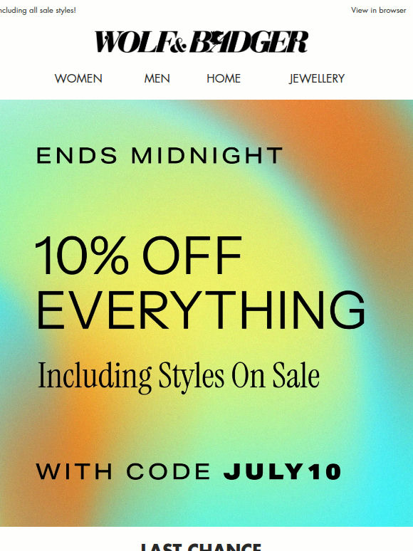 LAST FEW HOURS | GET 10% OFF EVERYTHING
