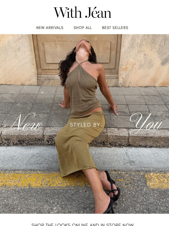 NEW ARRIVALS, WORN BY YOU.