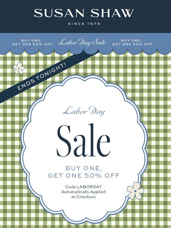 The Labor Day Sale Ends TONIGHT!