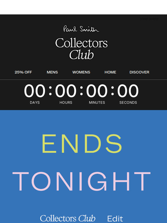 Ends Tonight: Collectors Club Edit