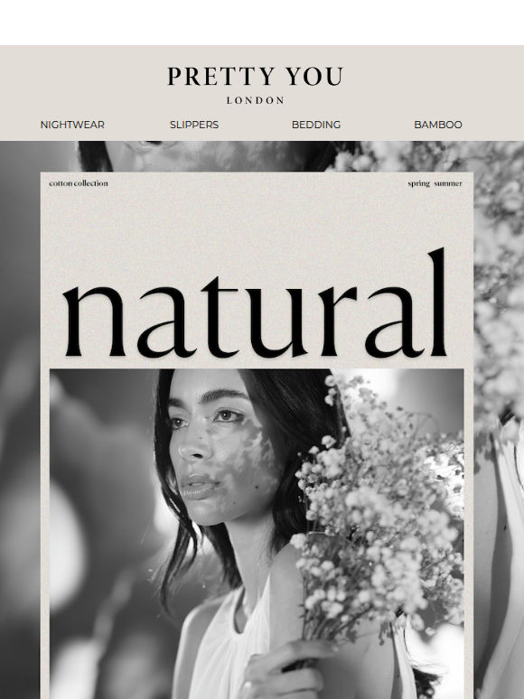 Introducing The Natural Collection...