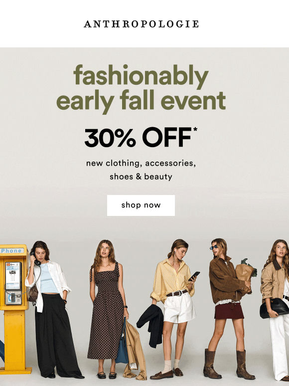 30% off Fashionably Early Fall Event is LIVE
