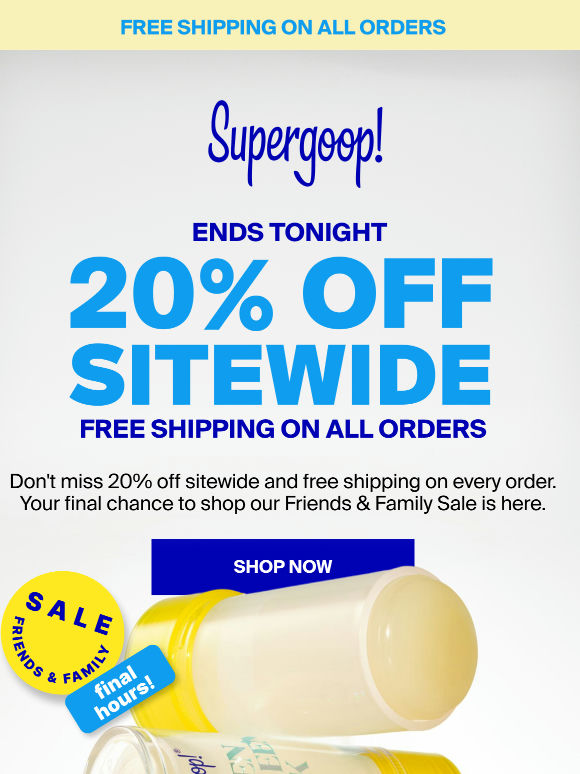 DON’T MISS OUT! 20% off ends tonight