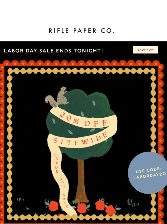 Labor Day Sale Ends Tonight 💌
