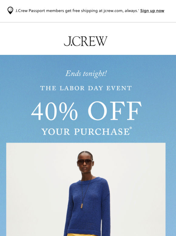 Last day: 40% off your purchase!*