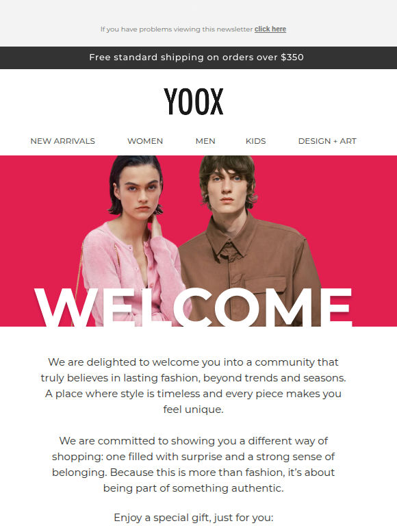 Welcome to the world of YOOX: Enjoy a special gift, just for you!