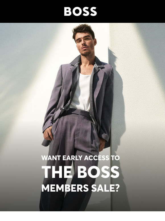 Get Early Access to the BOSS Member Sale
