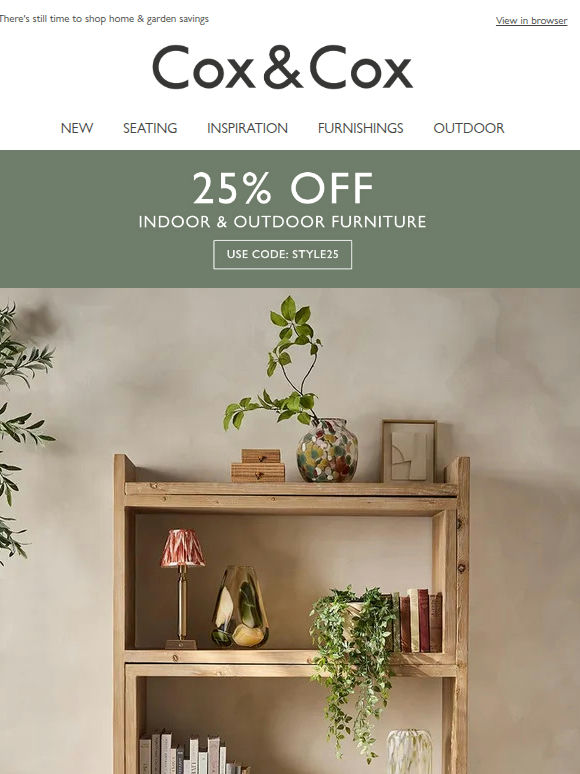 25% OFF all furniture | SAVE on new arrivals + bestsellers