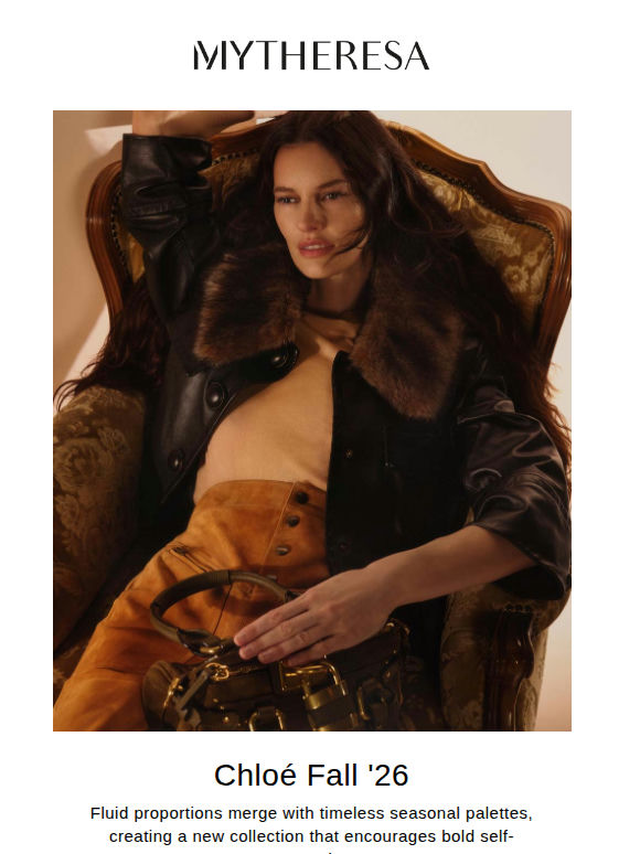 Chloé x Mytheresa: Fall '26 has arrived