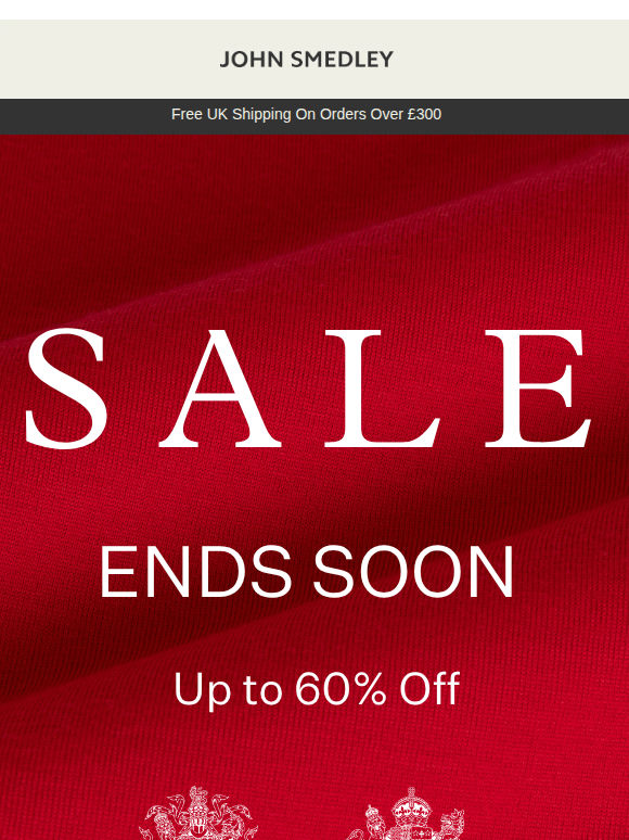 Final days of Sale, Up To 60% Off