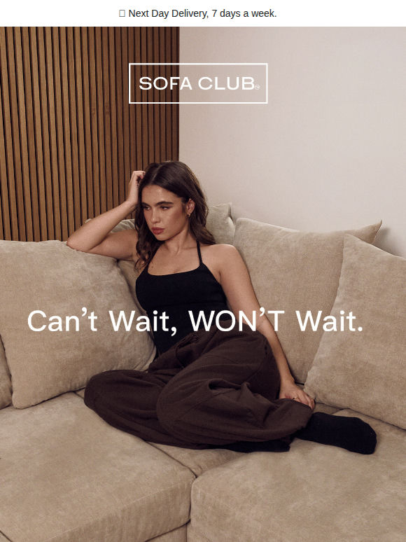 Your Sofa Called. Tomorrow Works 📞