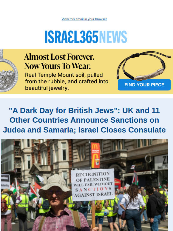 "A Dark Day for British Jews": UK and 11 Countries Announce Sanctions on Judea and Samaria, Israel Closes Consulate and Today's Top Stories