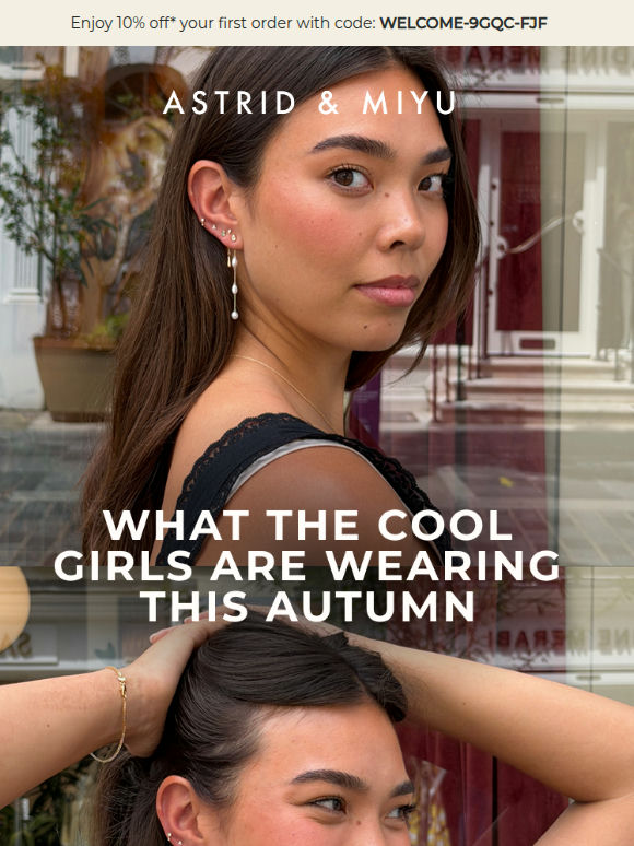What the cool girls are wearing this autumn