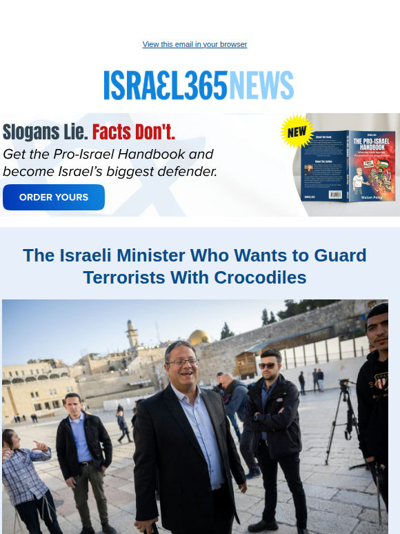 The Israeli Minister Who Wants to Guard Terrorists With Crocodiles and Today's Top Stories