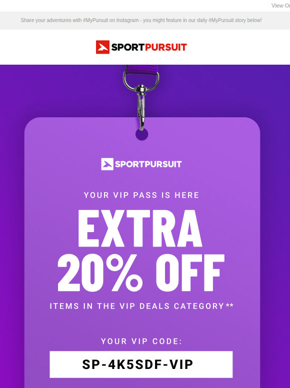 Your VIP Pass: Extra 20% Off
