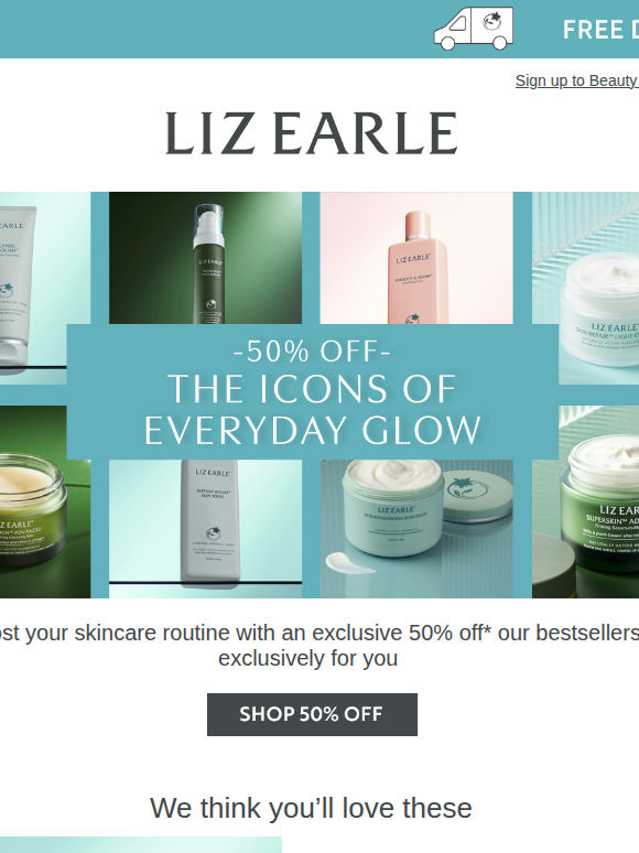 50% off the icons of everyday glow✨