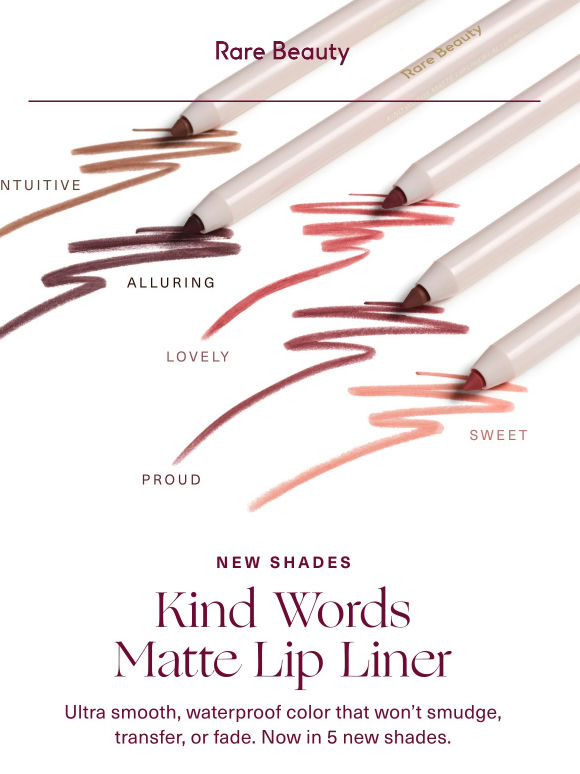 Just in: NEW SHADES of Kind Words lip liner