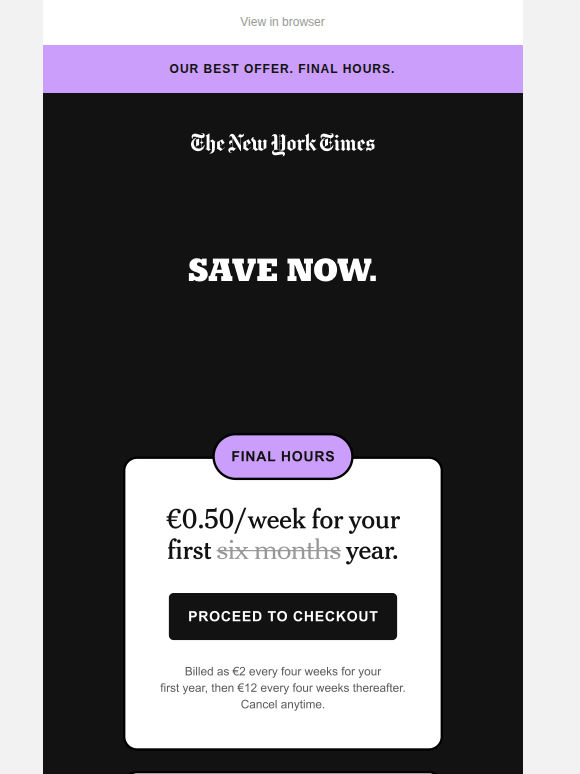 Final hours to save. Best offer: €0.50 a week.