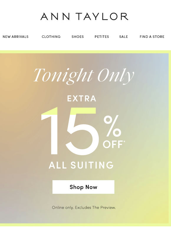 Extra 15% Off ALL Suiting Tonight Only!