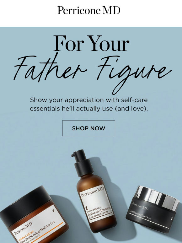 Give dad the gift of great skin...
