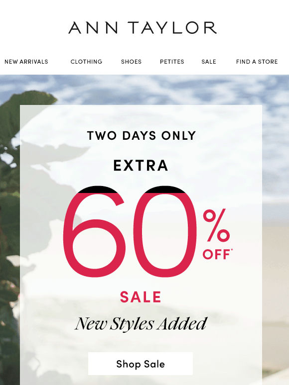 Take An EXTRA 60% Off Our Newest Sale Styles