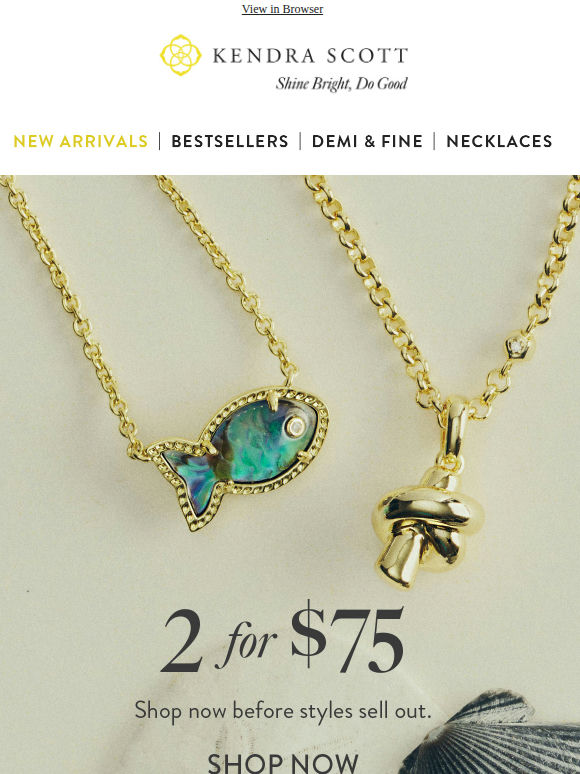 Selling Fast: 2 for $75​