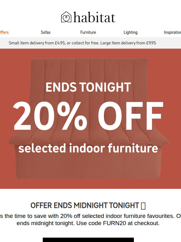 20% off furniture ends TONIGHT