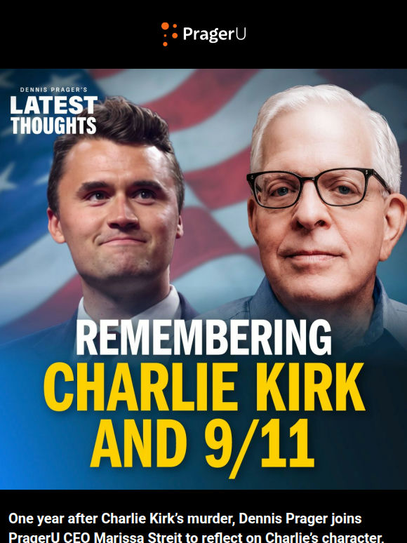 Dennis Prager Reflects on Charlie Kirk and 9/11