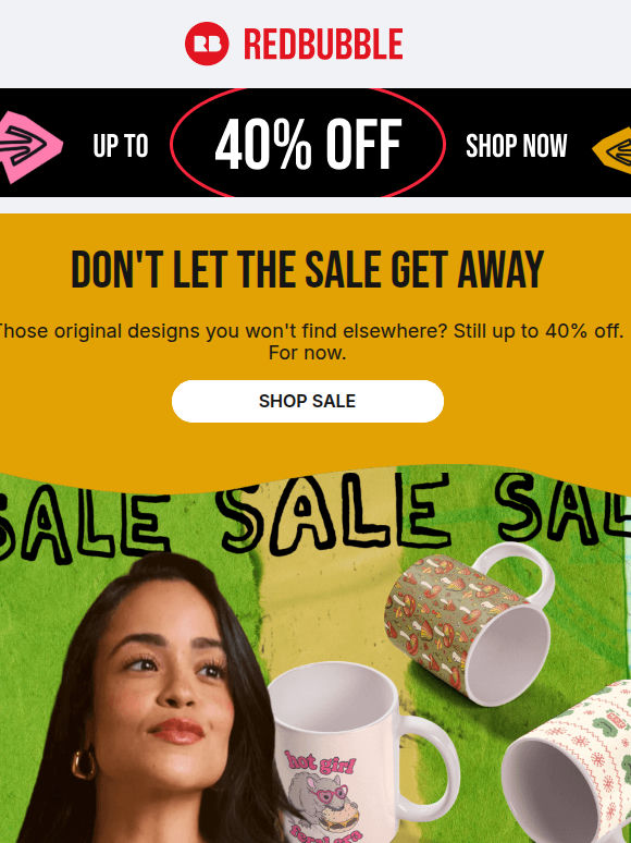 Psst: up to 40% off is still happening ✨