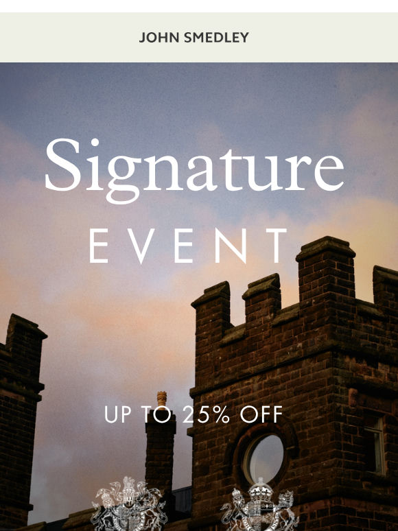 Up to 25% Off Our Signature Styles