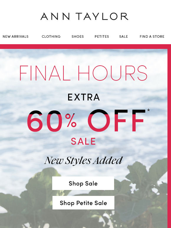 Hours Left: Extra 60% Off New-To-Sale Styles