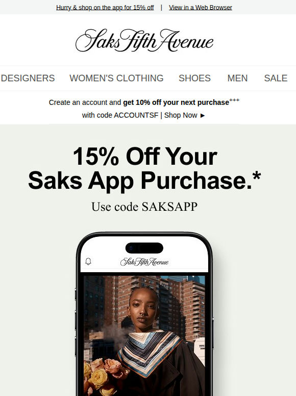 Ends tonight: 15% off your Saks app purchase