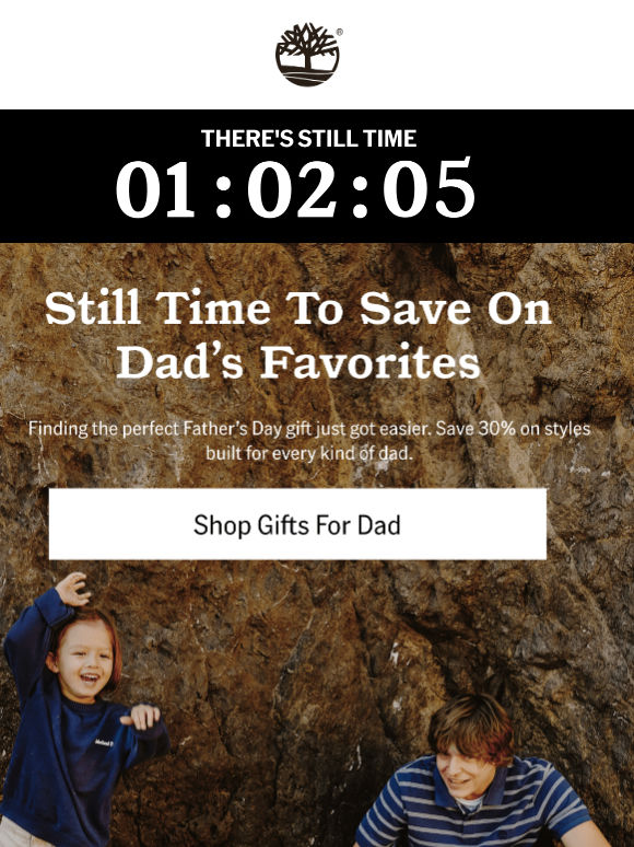 Father’s Day Is Coming. Save 30% While You Can!
