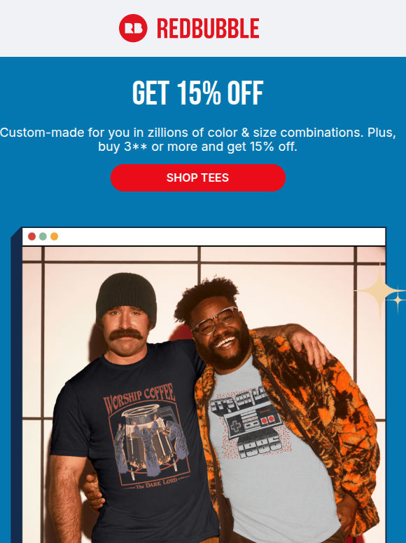 Save 15% on 3 T-Shirts 😍