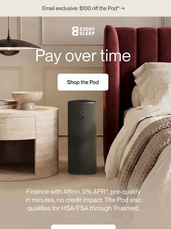 Pay for the Pod over time*