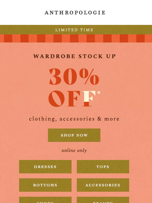 30% OFF clothing, accessories & more