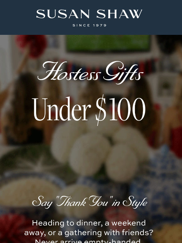 Hostess Gifts Under $100