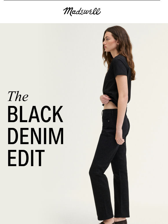 Jet. Black. Jeans.
