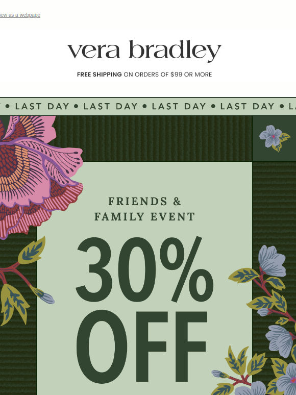 LAST DAY for 30% off almost everything