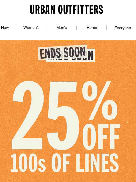 25% OFF ENDS SOON ⏰