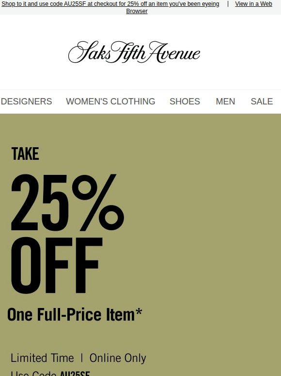 Limited time: Take 25% off one full-price item