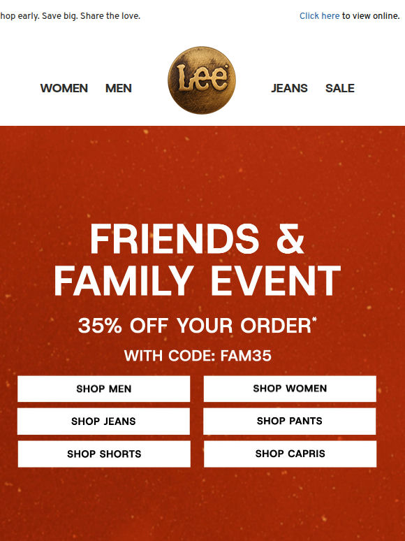 It's here: 35% Off for Friends & Family