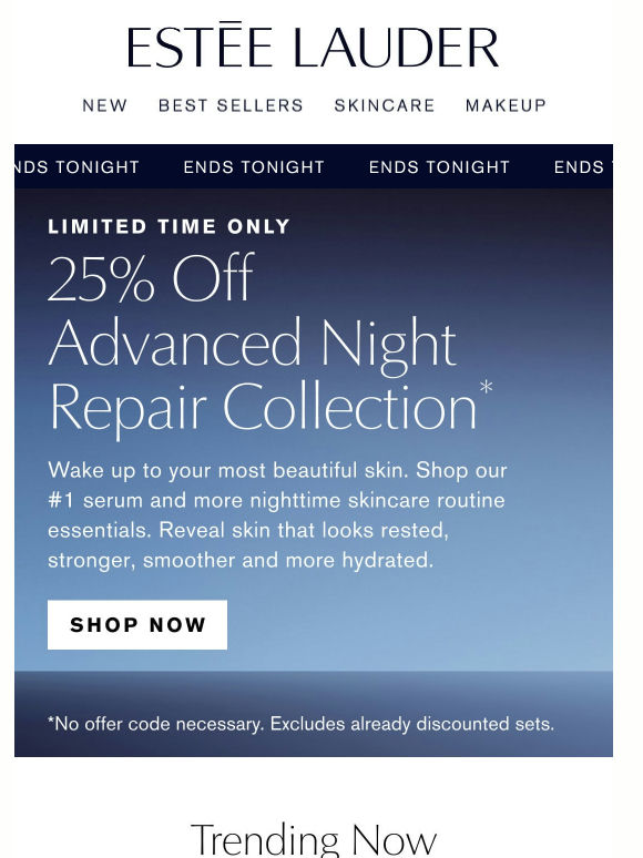 Ends Tonight 📢 25% Off Advanced Night Repair